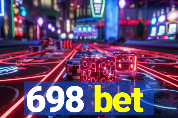 698 bet